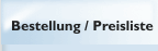 Bestellung / Preisliste